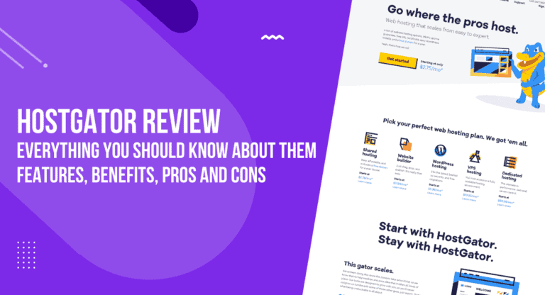 HostGator Review (Latest Edition): Is This The Right Hosting for Your Blog