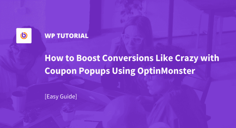 How to Boost Conversions Like Crazy with Coupon Popups