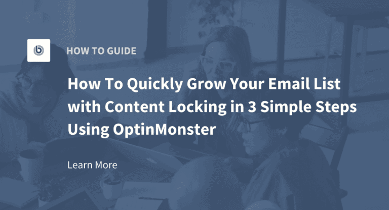 How To Quickly Grow Your Email List with Content Locking