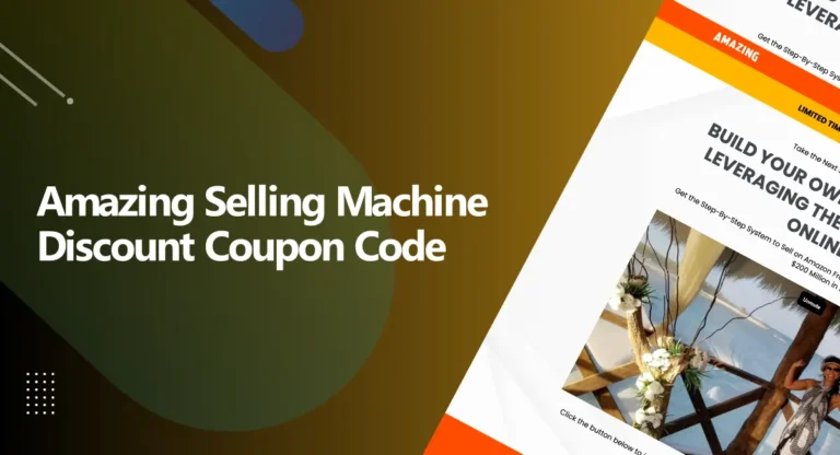 Amazing Selling Machine Discount Coupon Code