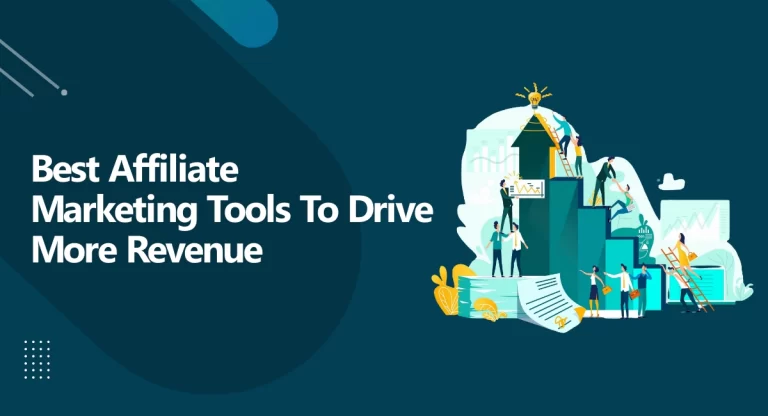 Best Affiliate Marketing Tools
