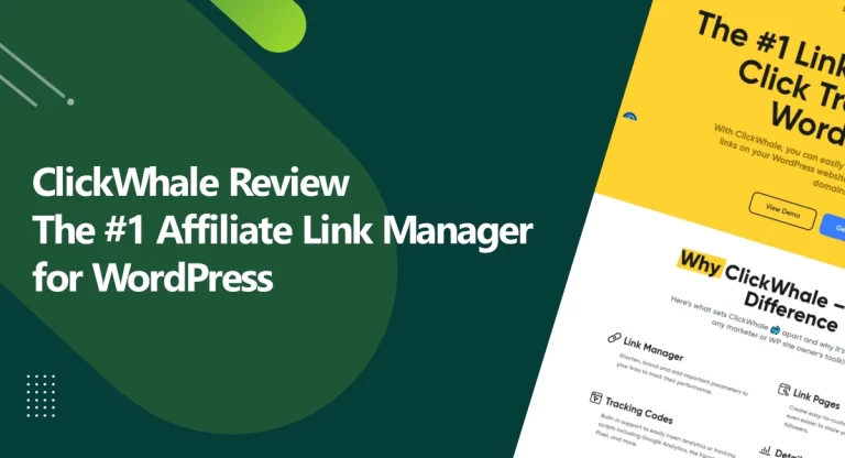 ClickWhale Review The Best Affiliate Link Manager for WordPress