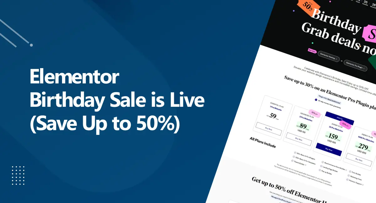 Elementor Birthday Sale is Live