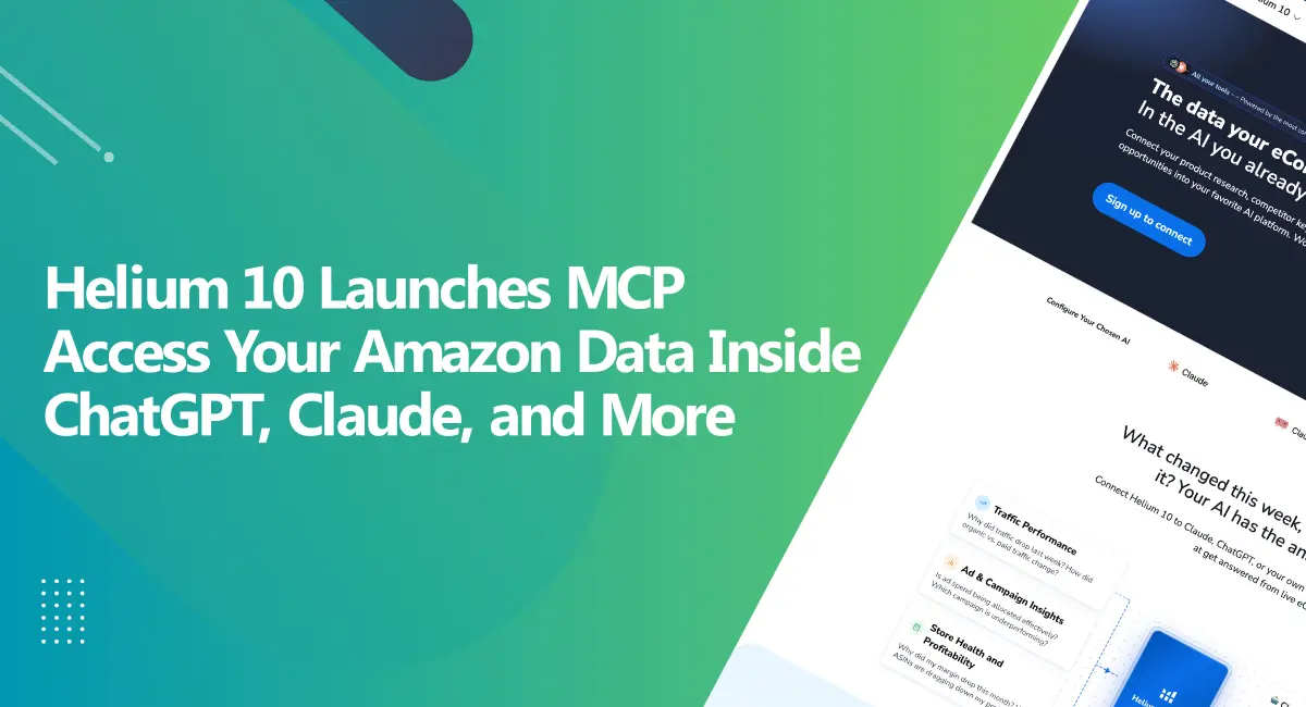 Helium 10 MCP Announcement Helium 10 MCP Announcement