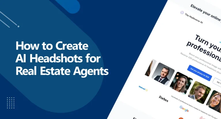 How to Create Professional AI Headshots for Real Estate Agents (Step by Step)