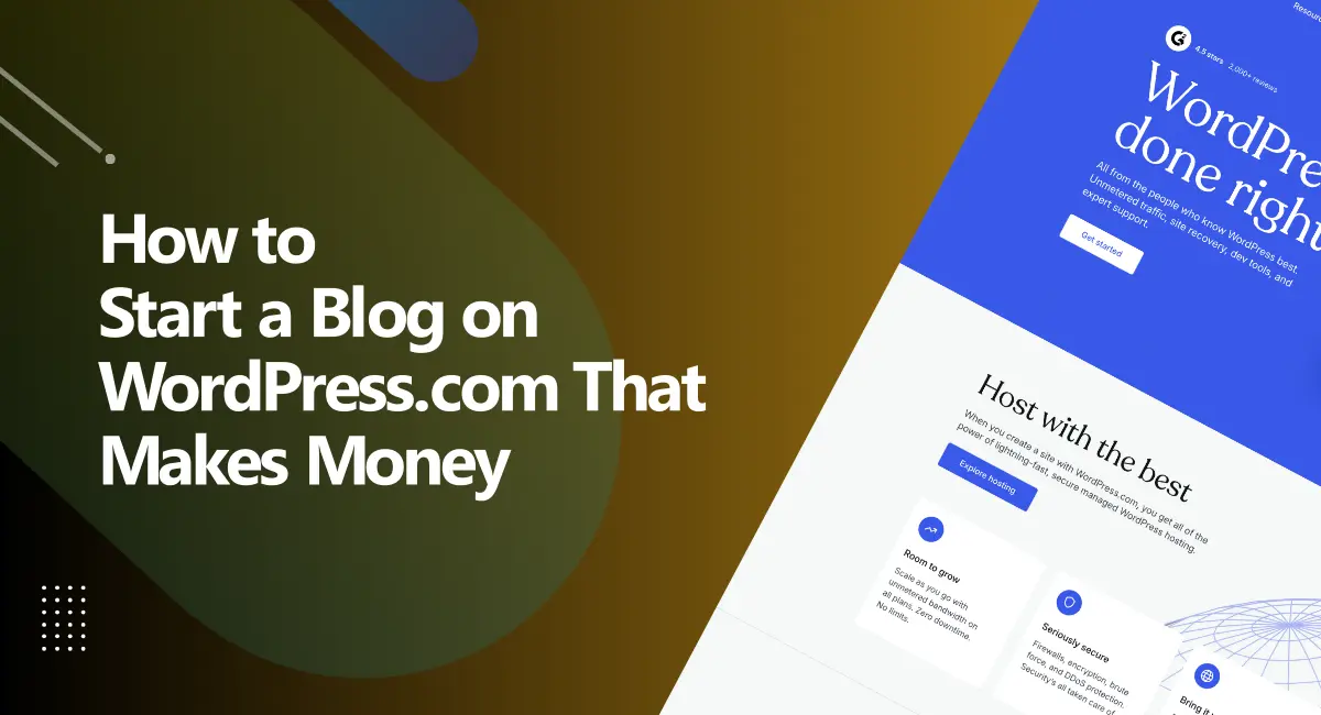 How to Start a Blog on WordPress.com That Makes Money How to Start a Blog on WordPress.com That Makes Money