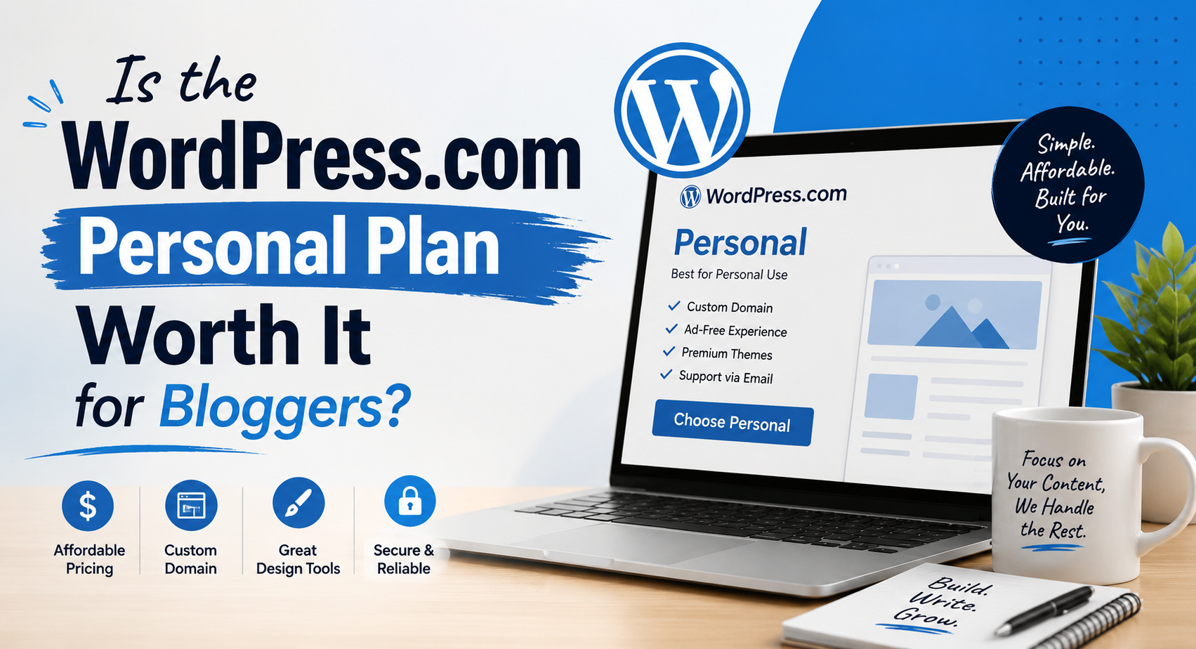 Is the WordPress.com Personal Plan Worth It for Bloggers?