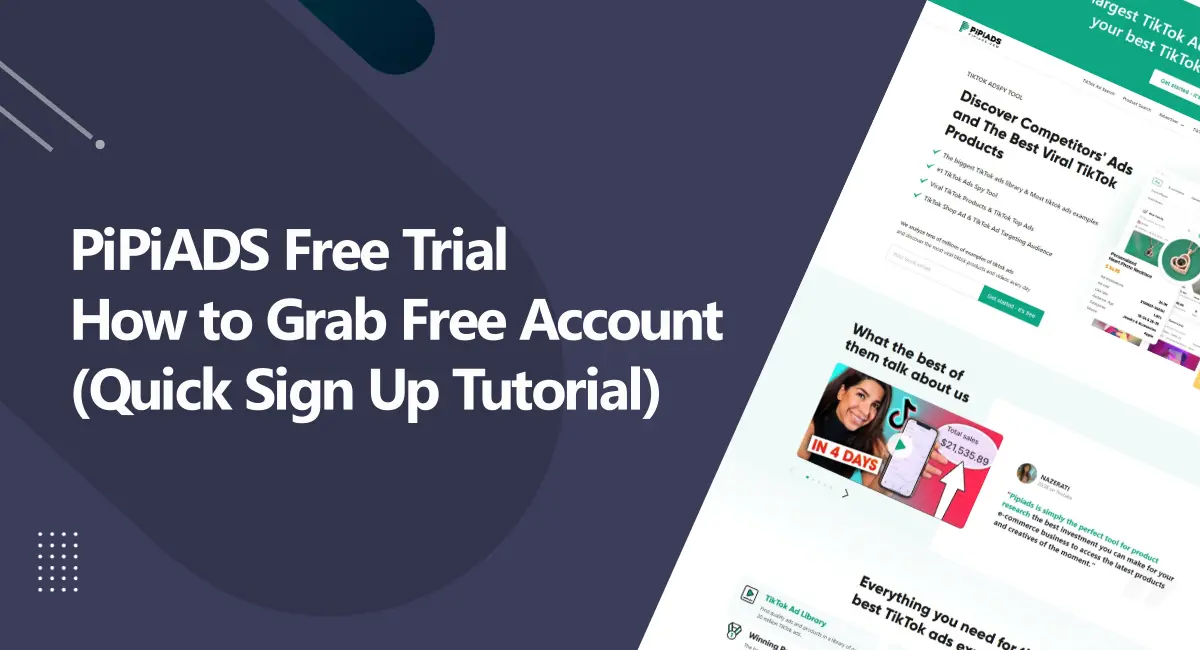 PiPiADS Free Trial 2023: Get 3 Days (Quick Sign Up Tutorial)