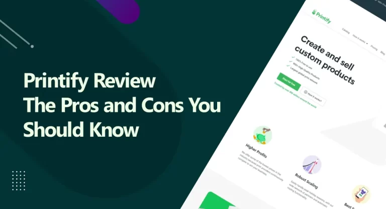 Printify Review The Pros and Cons You Should Know