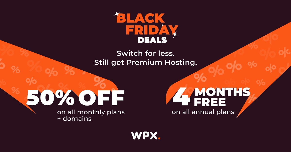 WPX Black Friday Deal A2 Hosting Black Friday Deals Cyber Monday Sale